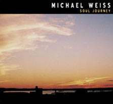 Michael Weiss: Soul Journey